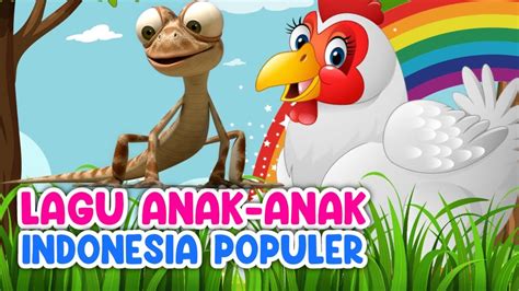 Kumpulan Lagu Anak Indonesia Lagu Anak Populer Terbaru 2024 Lagu