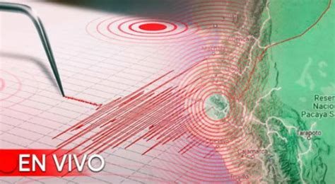 Temblor En Per En Vivo Hoy De Abril Del Epicentro Del Ltimo