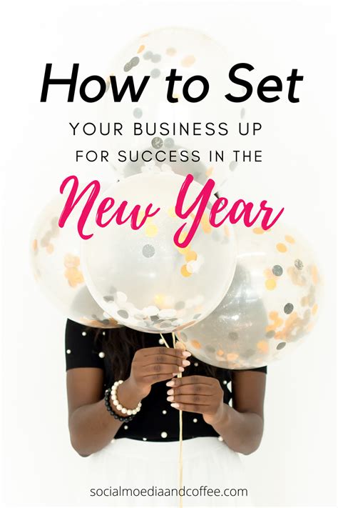 How To Set Your Business Up For Success In The New Year Social Media