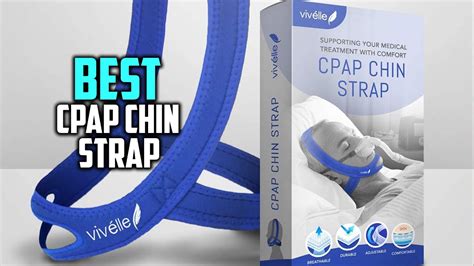 Top Best Cpap Chin Straps For Comfortable Breathable Uninterrupted