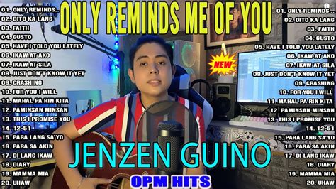 Only Reminds Me Of You Jenzen Guino Cover Songs Playlist Jenzen