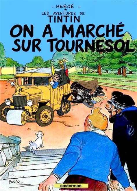 Les Aventures de Tintin Album Imaginaire On a Marché sur Tournesol