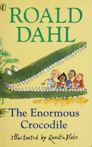 The Enormous Crocodile By Roald Dahl Open Library