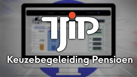 De Toekomst Van Persoonlijke Keuzebegeleiding Bij Pensioen TJIP YouTube