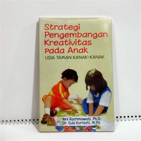 Jual Buku Strategi Pengembangan Kreativitas Pada Anak Usia Taman Kanak