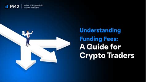 Understanding Funding Fees A Guide For Crypto Traders Pi42 Blog