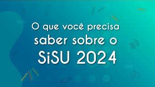 O que você precisa saber sobre o SiSU 2024 Brasil Escola