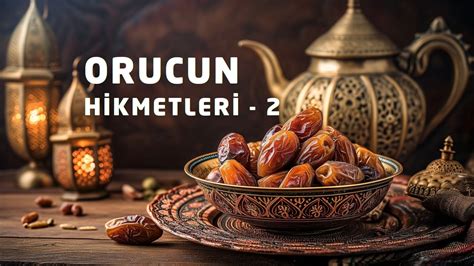 Orucun Hikmetleri 2 EuroNur SaidNursi De