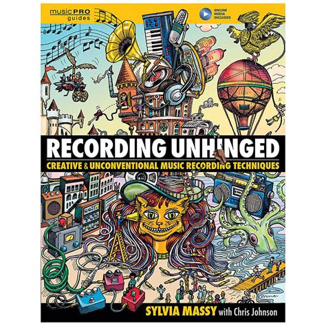 Recording Unhinged: Creative and Unconventional Music | Reverb