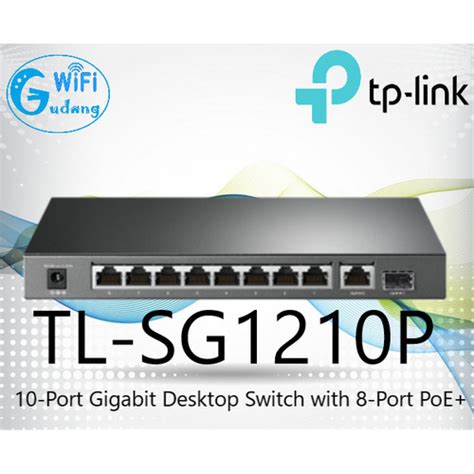 Jual TP Link TL SG1210P 10 Port Gigabit Desktop Switch With 8 Port PoE