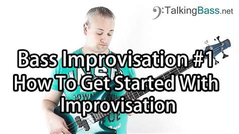 Bass Solo Improvisation Lesson 1 Getting Started Youtube