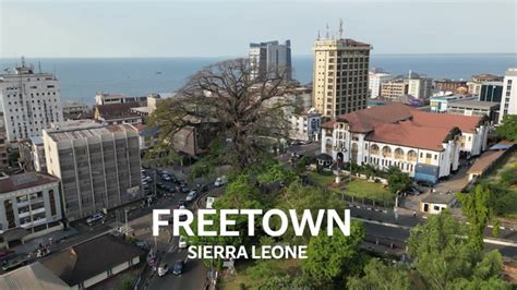 Freetown: Why you should visit the historic capital of Sierra Leone