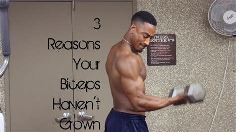 Top 3 Reasons Your Biceps Aren T Growing Quick Fixes YouTube