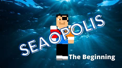 Minecraft Seaopolis Ep The Beginning Youtube