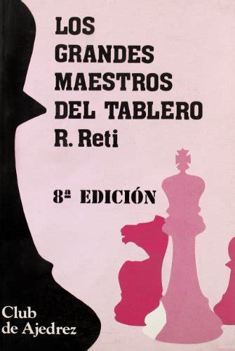 Courzebrtamick Descargar Los Grandes Maestros Del Tablero Club De