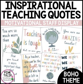 Inspirational Teaching Quotes Posters - Boho Theme Staffroom Display