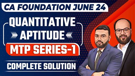 Quantitative Aptitude Mtp Series Complete Solution Ca Foundation