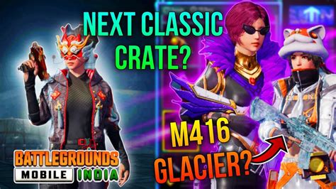 Bgmi Next Classic Crate M Glacier Coming Back In Bgmi Bgmi