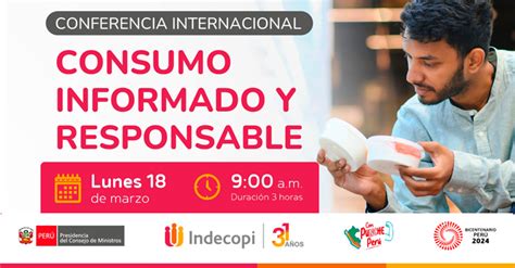 Conferencia Online Gratis Consumo Informado Y Responsable Del Indecopi