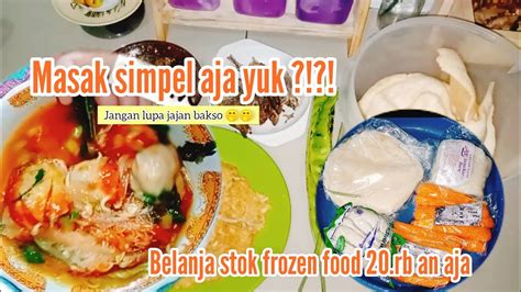 Belanja Stok Cemilan Frozen Food 20 Rb Aja MASAK APA HARI INI