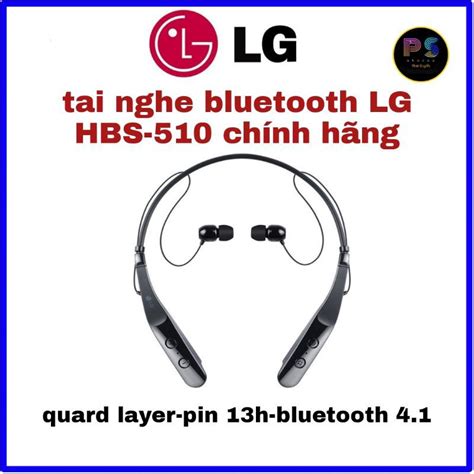 tai nghe bluetooth LG HBS 510 cao cấp nguyên tem mác chính hãng LG và