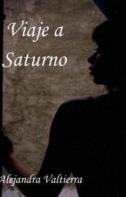 Viaje A Saturno Persecuci N Wattpad