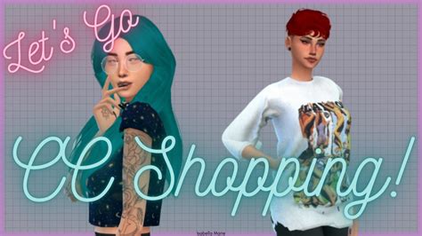 Let S Go Cc Shopping For The Sims 4 Youtube