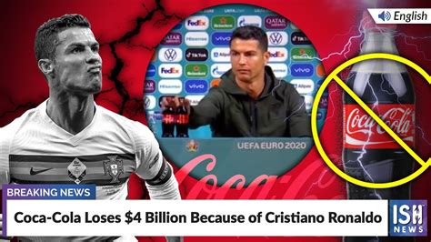 Coca Cola Loses 4 Billion Because Of Cristiano Ronaldo Youtube