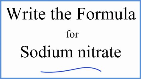 Give the Formula for Sodium Nitrate