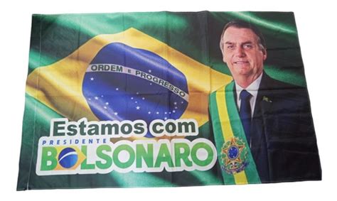 Bandeira Presidente Bolsonaro Eleição Brasil 2022 150x90cm Mercadolivre