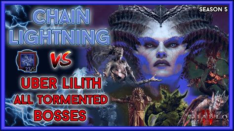 Chain Lightning Sorc Vs Uber Lilith All Tormented Bosses Season