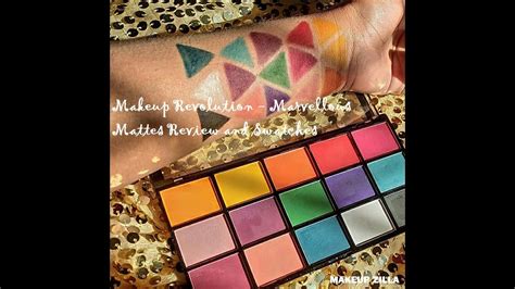 Makeup Revolution Marvellous Mattes 🌈 Reviews And Swatches Youtube