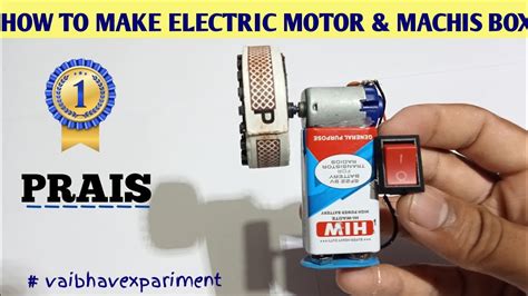 ‼️how To Make Electric Motor And Maachis Box Simpal Invention ‼️ Youtube