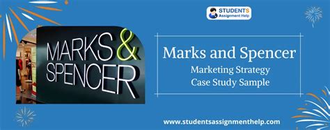 Marks And Spencer Marketing Strategy Business Strategy Case Study