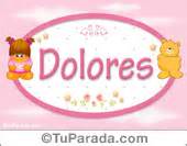 Dolores Nombre Para Ni A Significado Y Origen