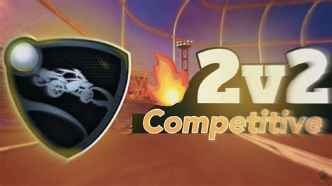 روكت ليق 2v2 Competitive Rocket League Youtube