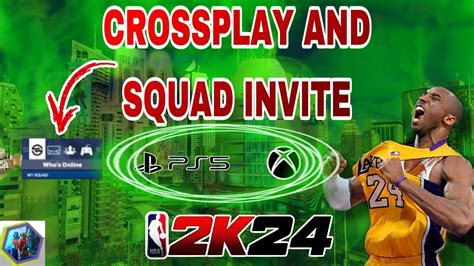 How To Use Crossplay And Invite To Squad In Nba 2k24 Youtube