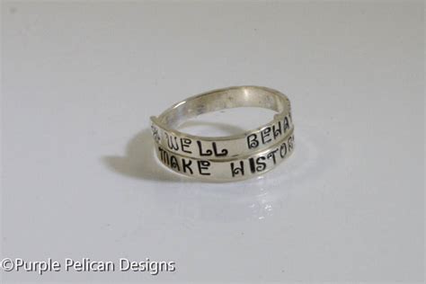 Sterling Silver Ring Well Behaved Women Seldom Make History Purple