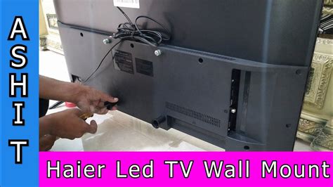 Haier Led Tv Wall Mount Haier Smart Led Tv Fitting Haier K