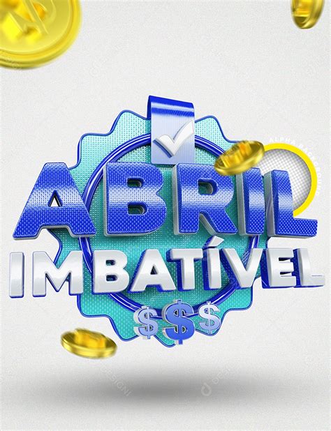 Selo 3D Azul Abril Imbatível Para Composição PSD download Designi