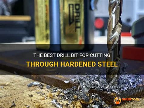 The Best Drill Bit For Cutting Through Hardened Steel | ShunTool