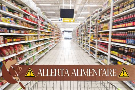 Richiamo Alimentare Aprile Prodotto Ritirato Dai Supermercati Per