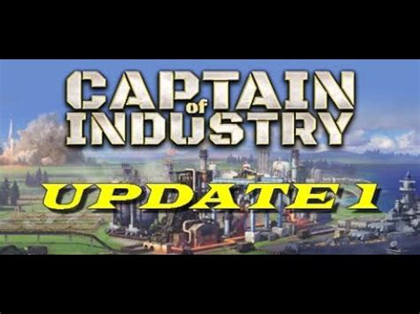 Captainofindustry Update Captain Of Industry Deutsch Mit Update