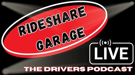 Rideshare Garage LIVE Uber Driver Lyft Driver YouTube