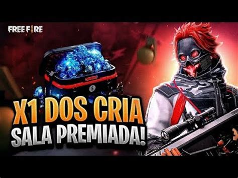 X Dos Cria Free Fire Ao Vivo V Valendo Diamante Sala Premiada