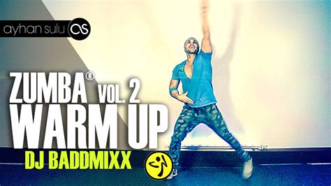 Zumba Warm Up Dj Baddmixx By A Sulu Youtube