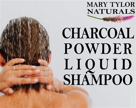 Diy Charcoal Powder Liquid Shampoo Mary Tylor Naturals