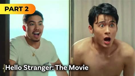 Hello Stranger The Movie Full Movie Part Tony Labrusca Jc