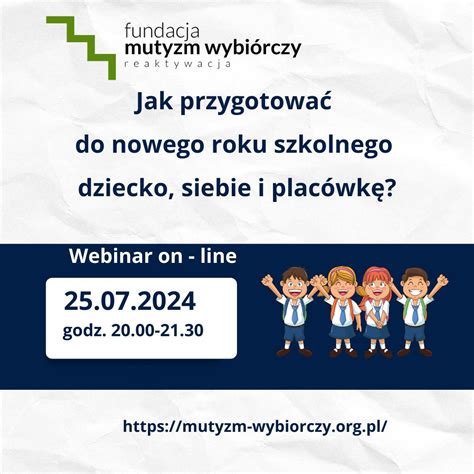 Webinar Jak przygotować do nowego roku szkolnego dziecko z mutyzmem