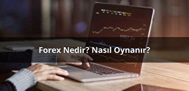 Forex Nedir ve Nasıl İşlem Yapılır HangiKredi